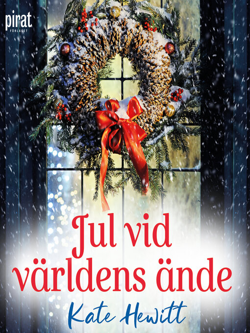 Title details for Jul vid världens ände by Kate Hewitt - Available